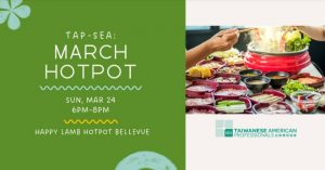 TAP-Sea: March Hotpot @ Happy Lamb Bellevue